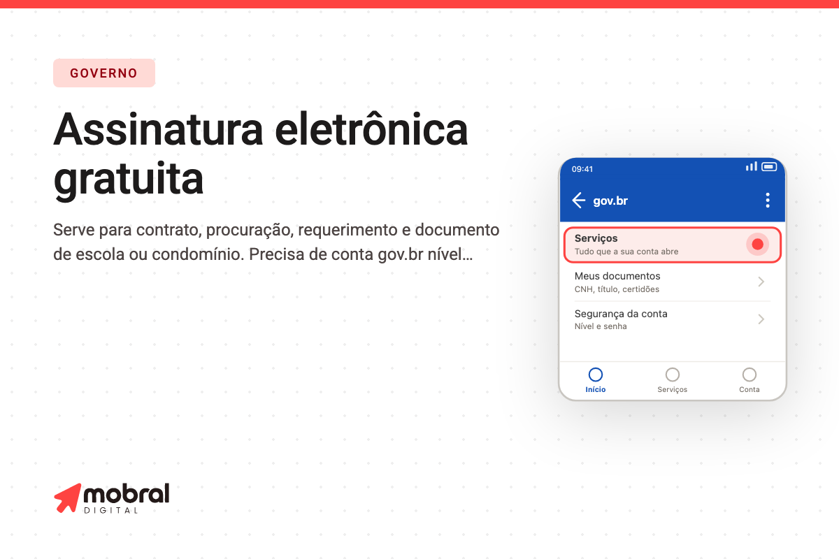 Capa do artigo: O governo oferece assinatura eletrônica de graça, com validade legal — e dá para assinar um documento pelo celular sem sair de casa nem ir ao cartório