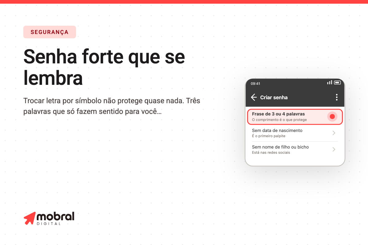 Capa do artigo: Uma frase é a senha mais forte que existe — e é a única que você lembra sem anotar num papel