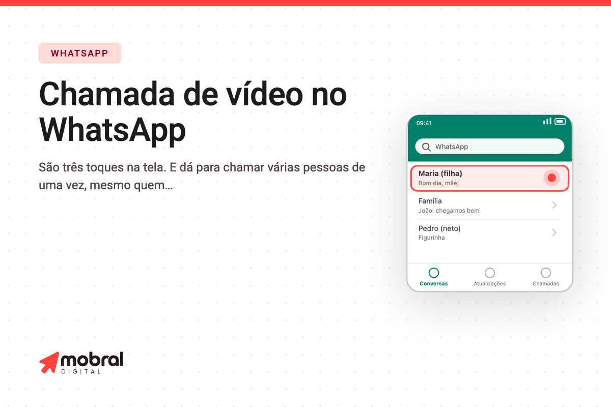 Capa do artigo: Como fazer uma chamada de vídeo no WhatsApp para ver o rosto de quem está longe, sem precisar saber mexer em mais nada