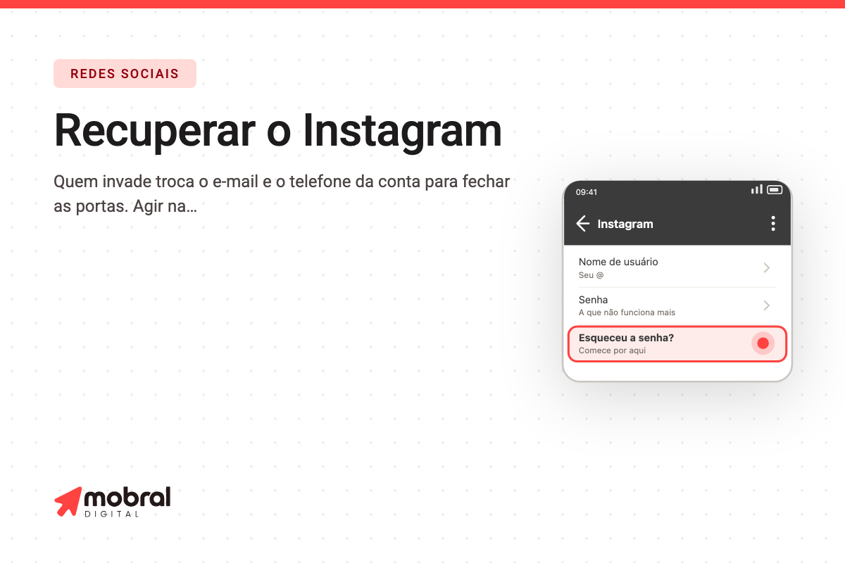 Capa do artigo: Invadiram o seu Instagram: o caminho de recuperação existe, mas cada hora que passa deixa ele mais estreito