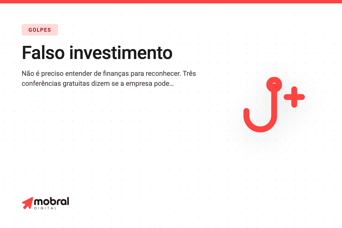 Capa do artigo: Rendimento garantido e alto ao mesmo tempo não existe — e é essa combinação que identifica o falso investimento