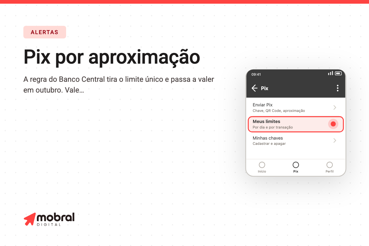 Capa do artigo: O Pix por aproximação vai deixar de ter teto fixo de R$ 500 — e quem decide o novo limite é você, no aplicativo